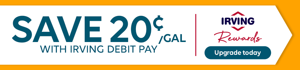 A 20 cents per gallon with Irving debit pay banner.